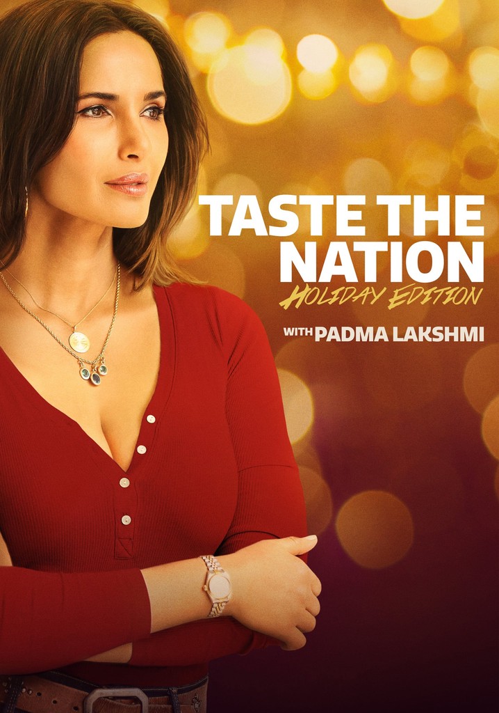 Taste the Nation with Padma Lakshmi Season 2 streaming